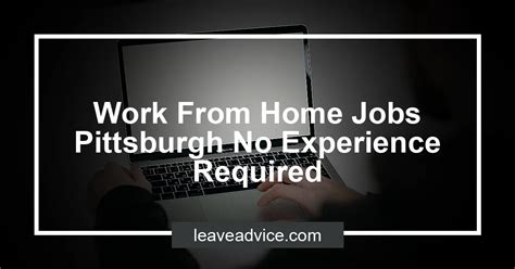 Save Saved. . Work from home jobs pittsburgh
